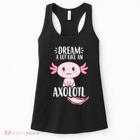 Dream A Lot Like An Axolotl Women's Tank Top thumb 0