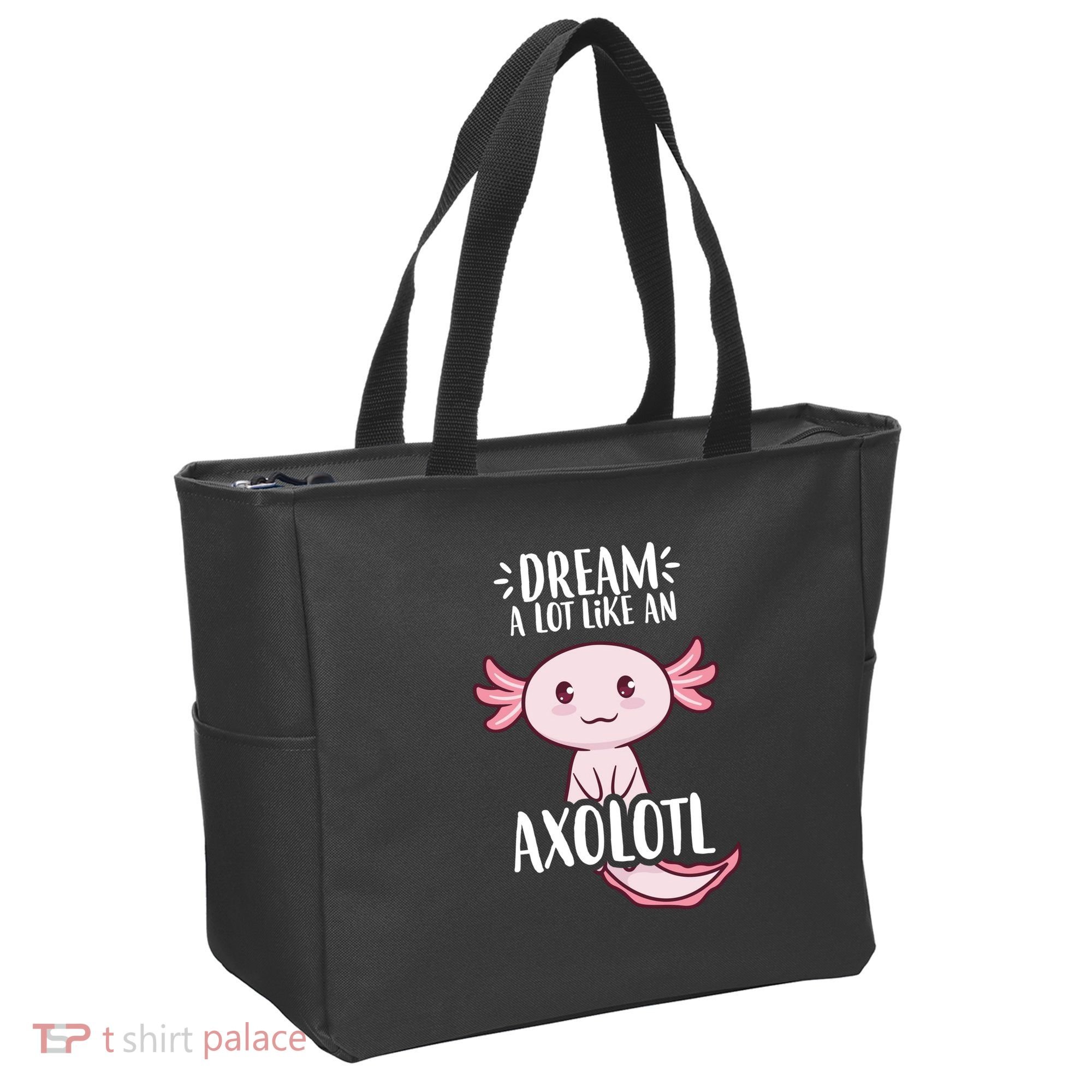 Dream A Lot Like An Axolotl Tote Bag