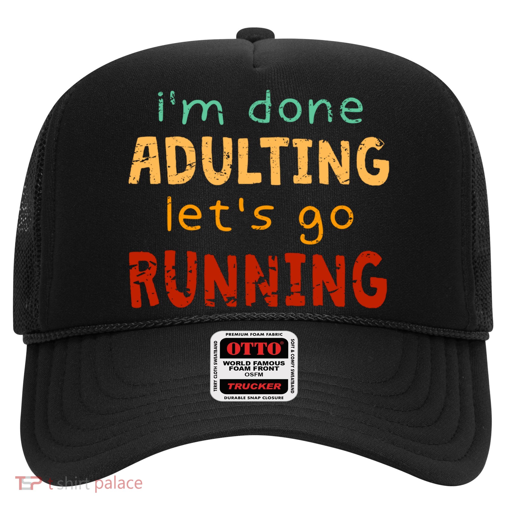 Done Adulting Let's Go Running Runner Pastime Marathon Gift Hat