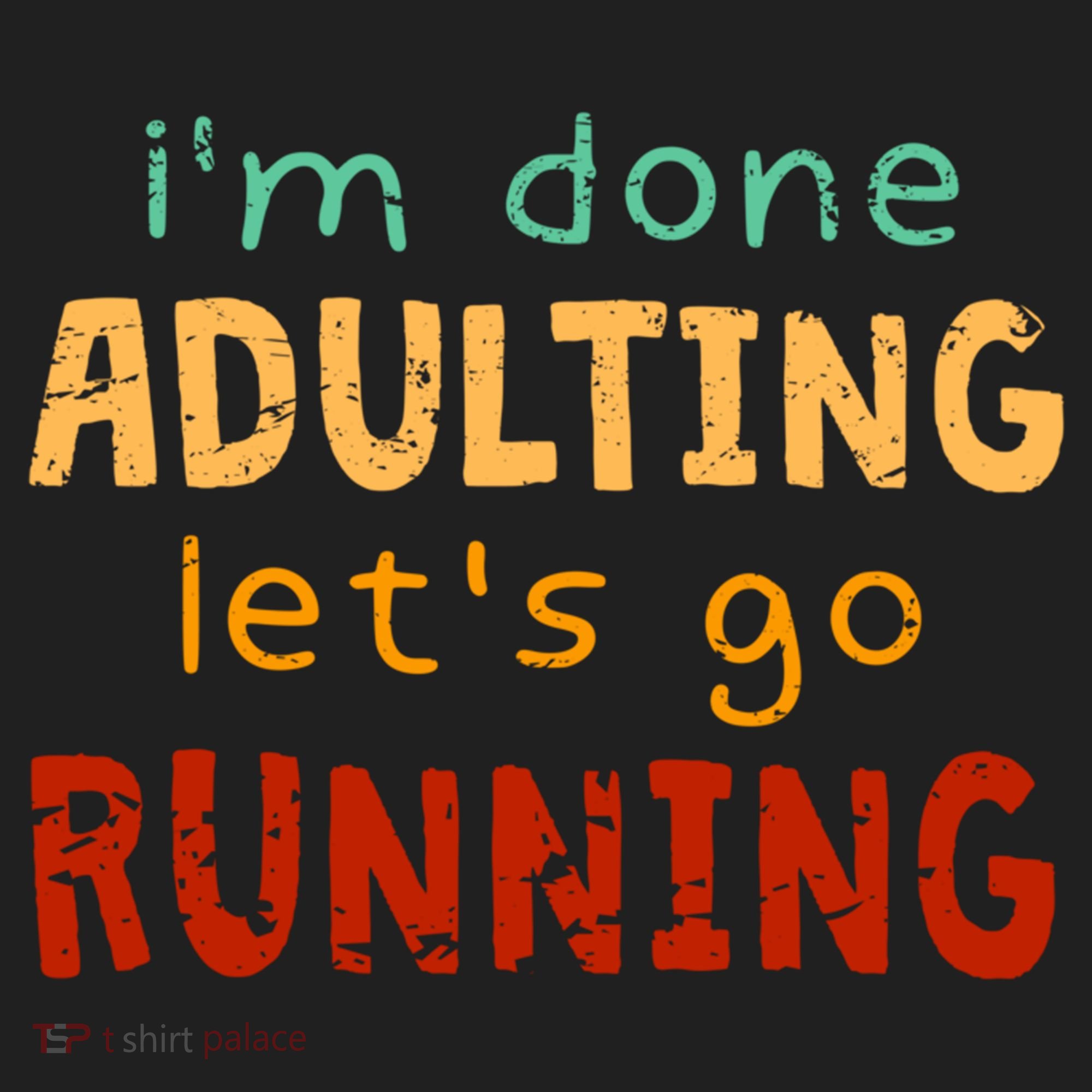Done Adulting Let's Go Running Runner Pastime Marathon Gift Hat