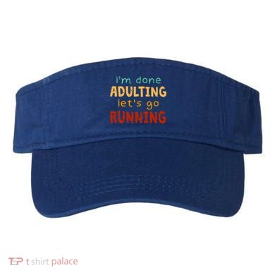 Done Adulting Let's Go Running Runner Pastime Marathon Gift Visor