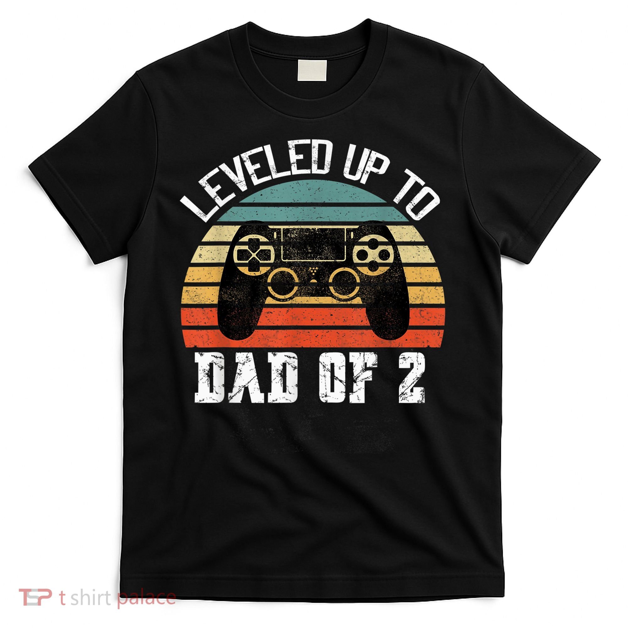Daddy Again Leveled Up To Dad of 2 Dad T-Shirt