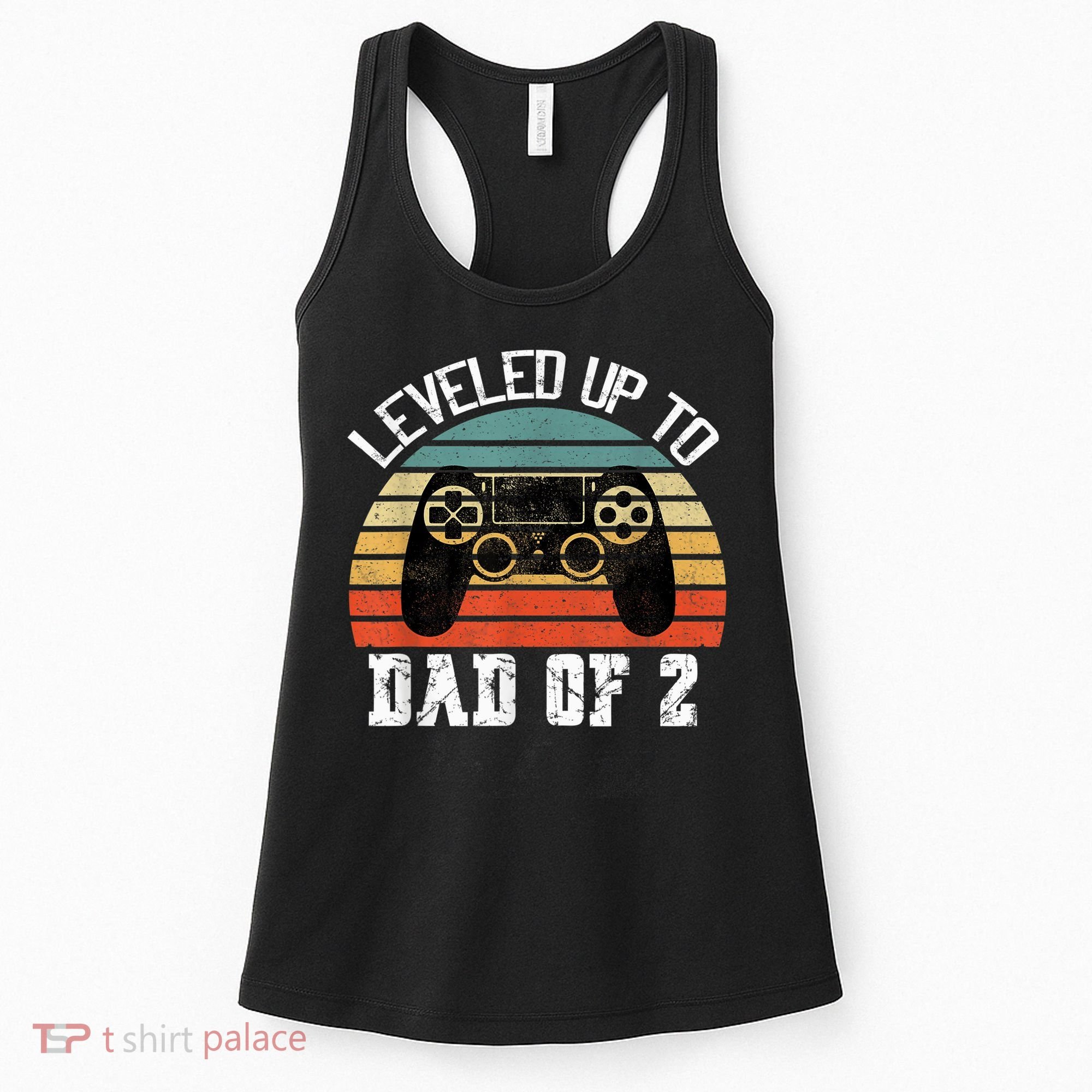 Daddy Again Leveled Up To Dad of 2 Dad Women's Tank Top