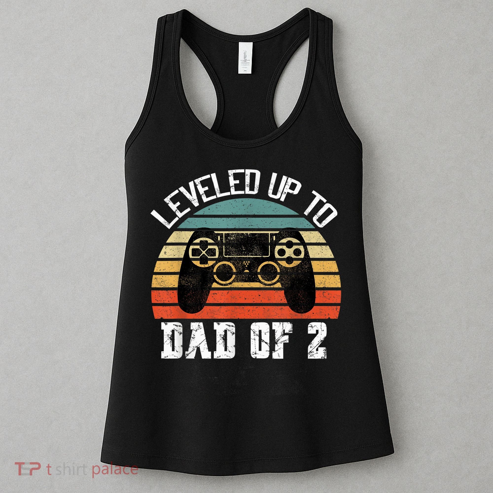 Daddy Again Leveled Up To Dad of 2 Dad Women's Tank Top