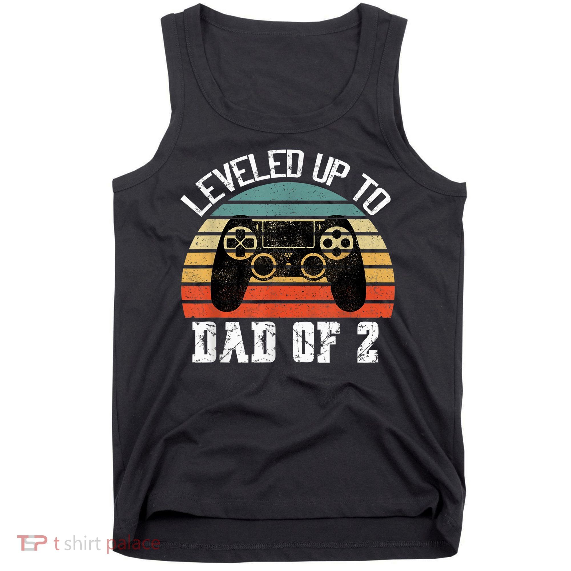 Daddy Again Leveled Up To Dad of 2 Dad Tank Top