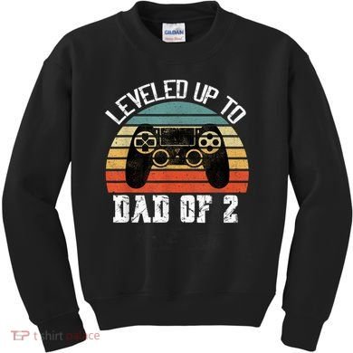 Daddy Again Leveled Up To Dad of 2 Dad Kids Sweatshirt