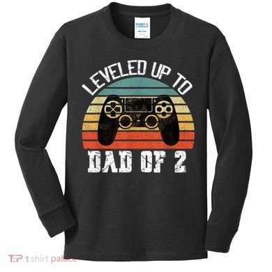 Daddy Again Leveled Up To Dad of 2 Dad Kids Long Sleeve Shirt