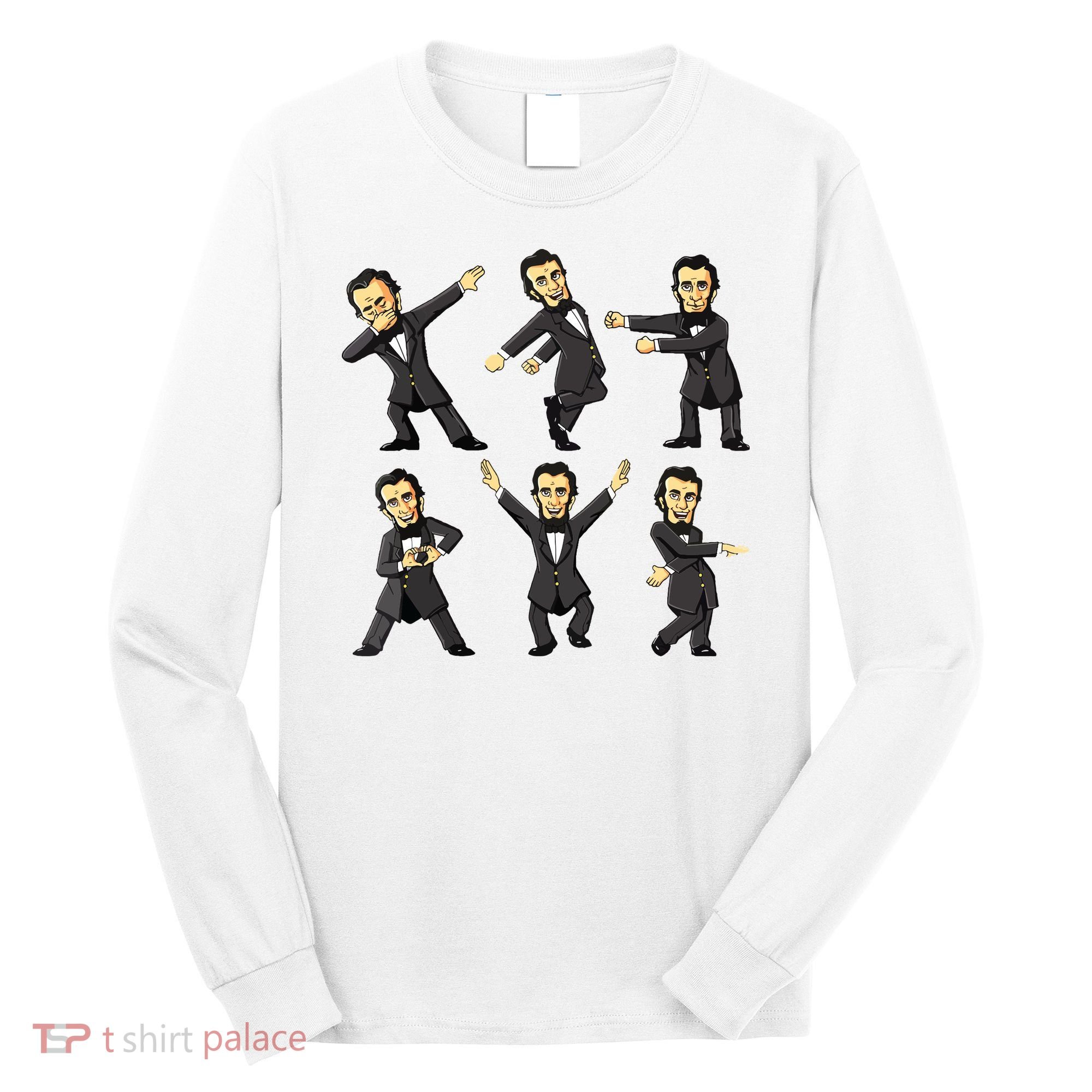 Dancing Abraham Lincoln 4th Of July Long Sleeve Shirt