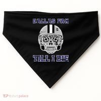 Dallas Fan Till I Die USA-Made Doggie Bandana thumb 0