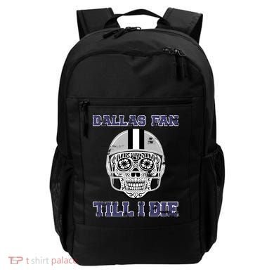Dallas Fan Till I Die Backpack