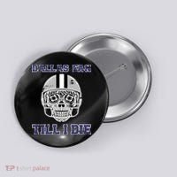 Dallas Fan Till I Die Button thumb 0