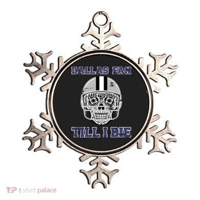 Dallas Fan Till I Die Ornament