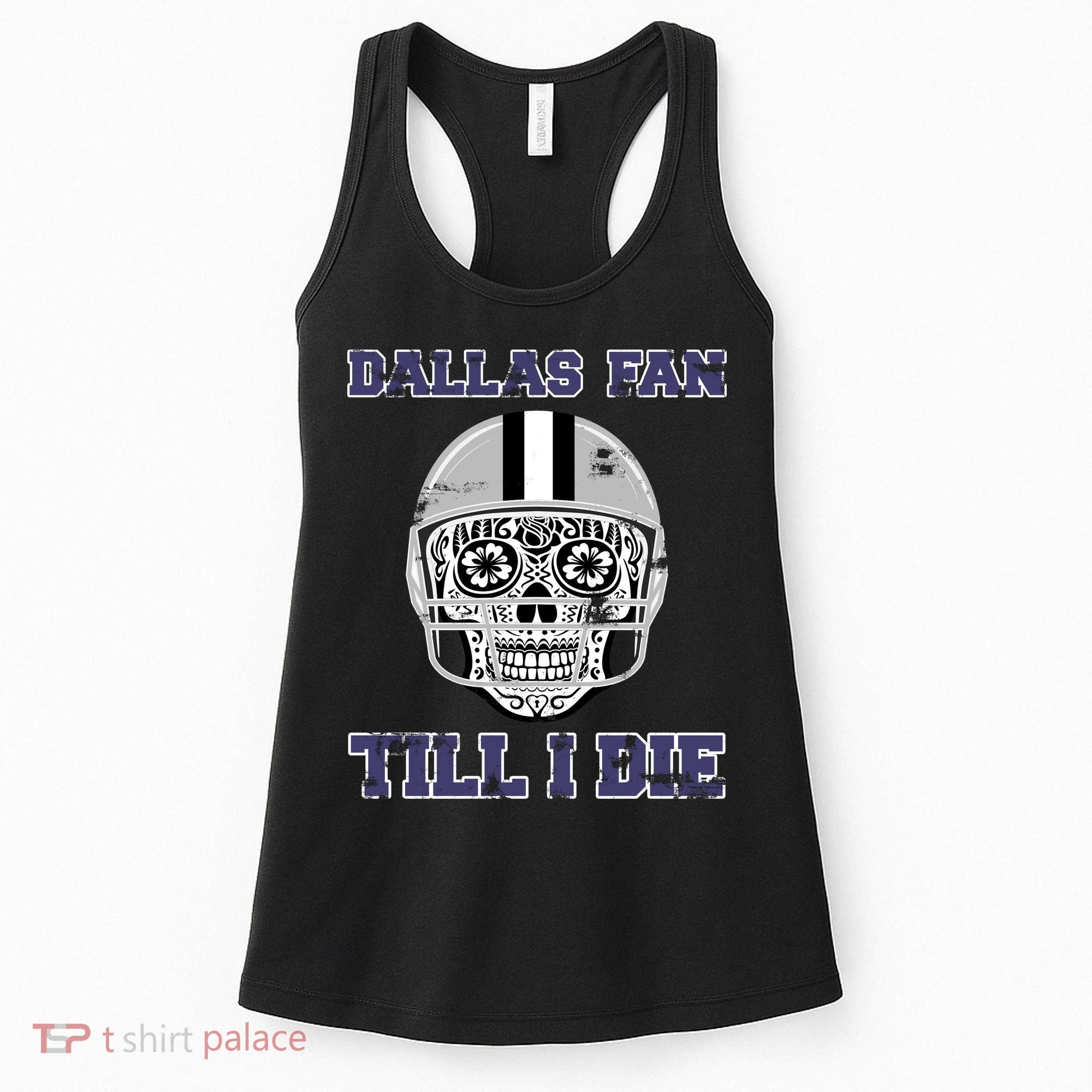 Dallas Fan Till I Die Women's Tank Top