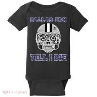 Dallas Fan Till I Die Baby Bodysuit thumb 0