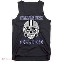 Dallas Fan Till I Die Tank Top thumb 0