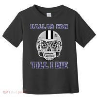 Dallas Fan Till I Die Toddler T-Shirt thumb 0