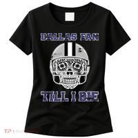 Dallas Fan Till I Die Women's T-Shirt thumb 0