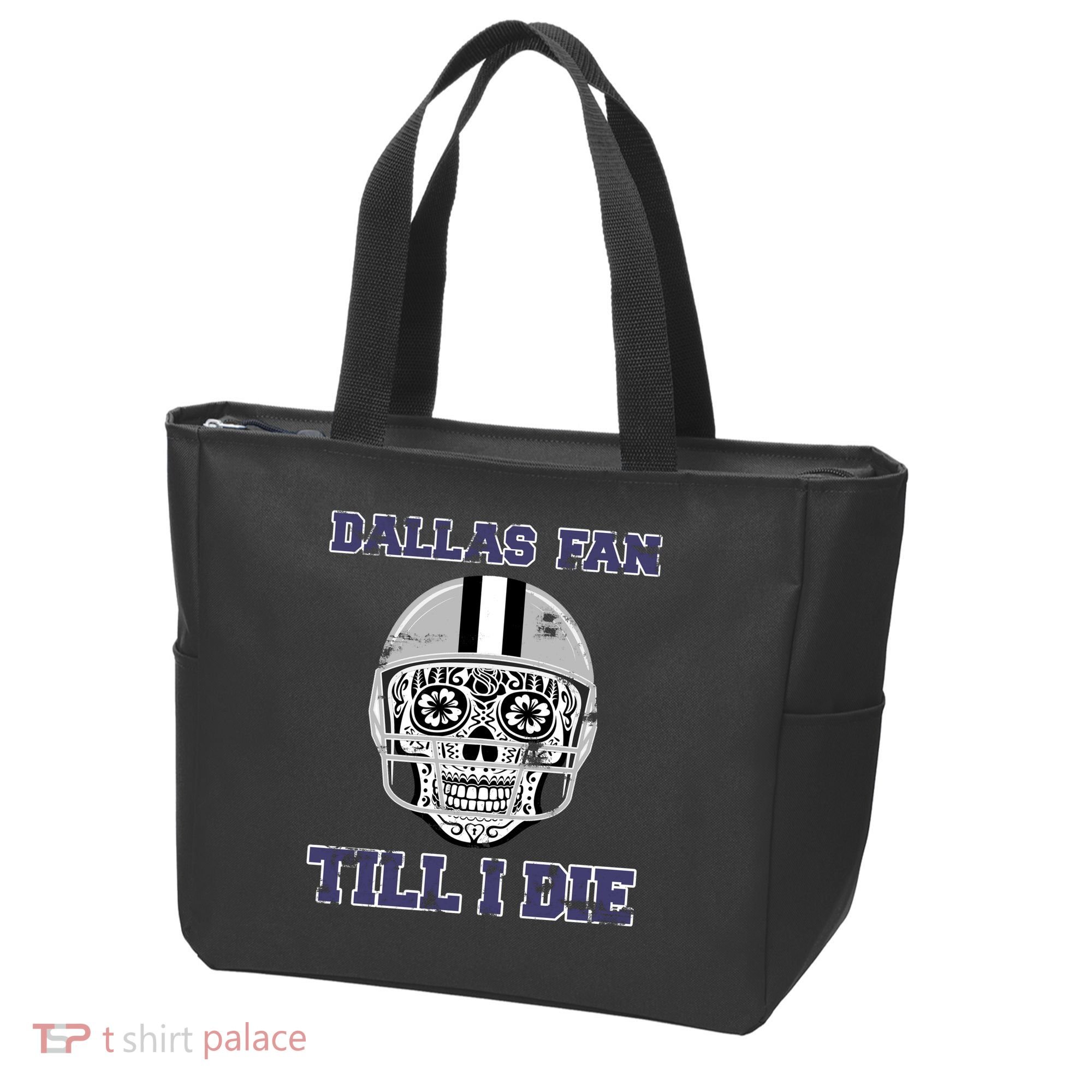 Dallas Fan Till I Die Tote Bag