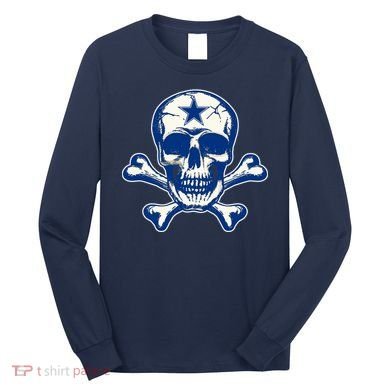 Dallas Skull Crossbones Star Fan Pride Long Sleeve Shirt