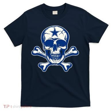 Dallas Skull Crossbones Star Fan Pride T-Shirt