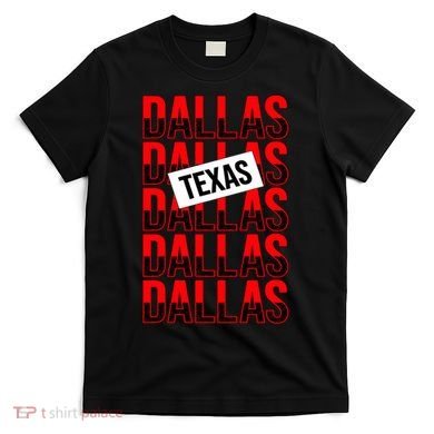 Dallas Texas Typography T-Shirt