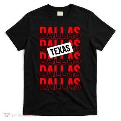 Dallas Texas Typography T-Shirt
