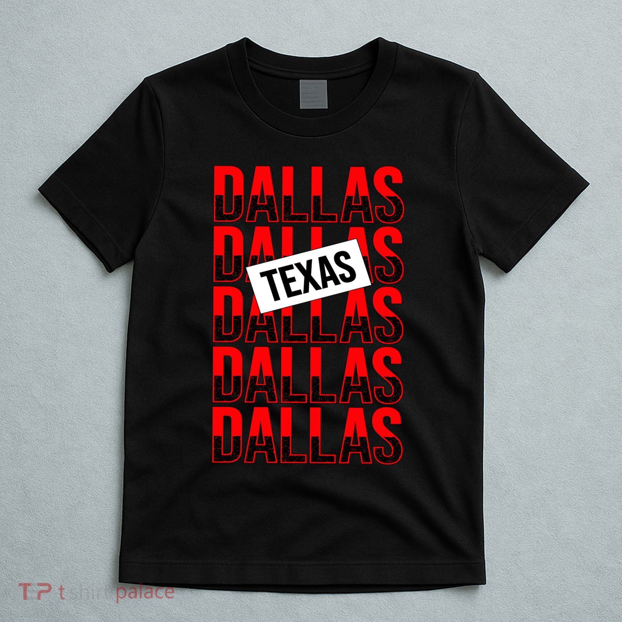 Dallas Texas Typography T-Shirt