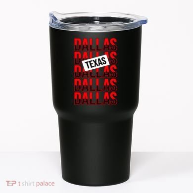 Dallas Texas Typography Tumbler