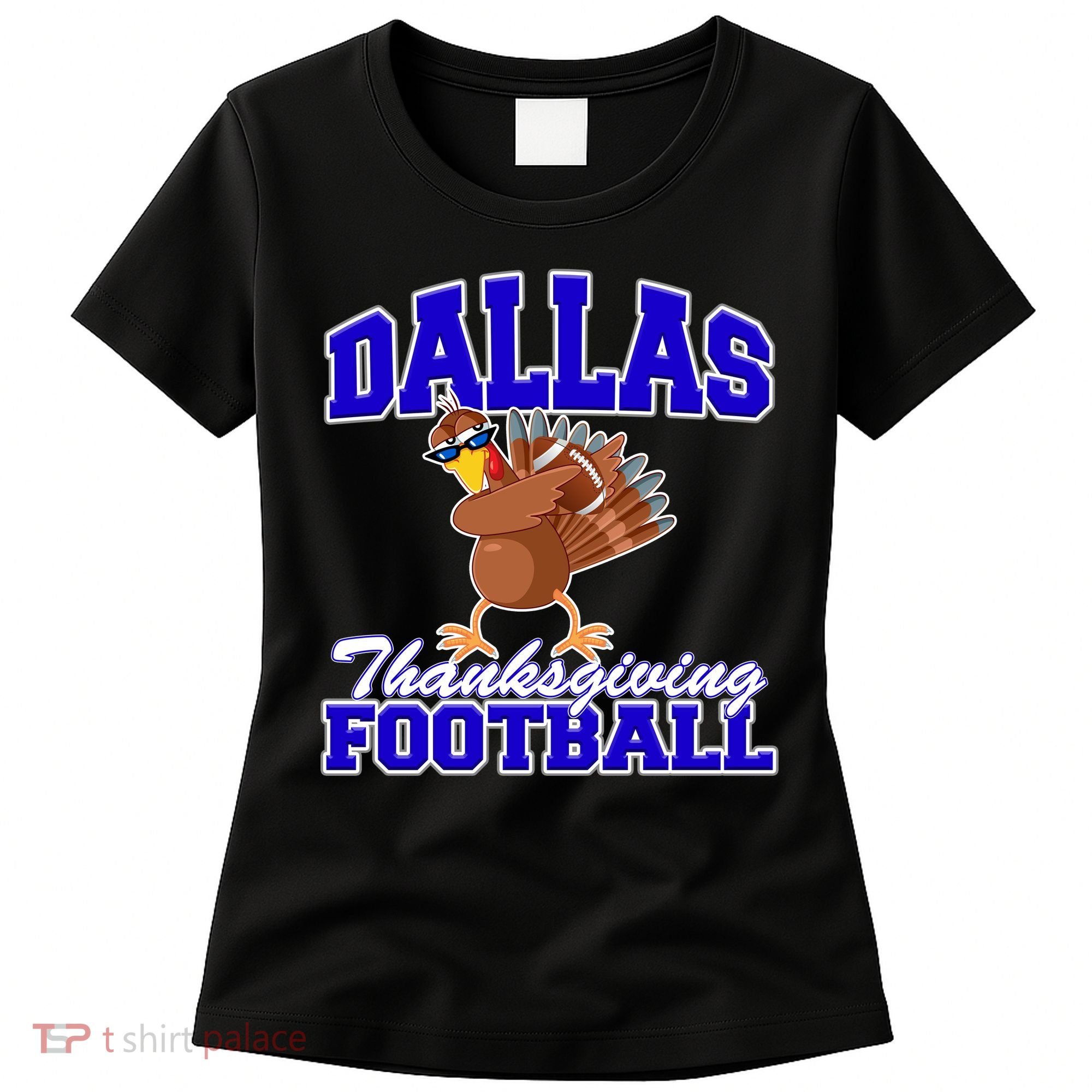 Dallas Thanksgiving Football Funny Dabbing Turkey Women's T-Shirt