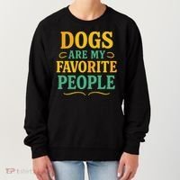 Dogs Are My Favorite People Women's Sweatshirt thumb 0