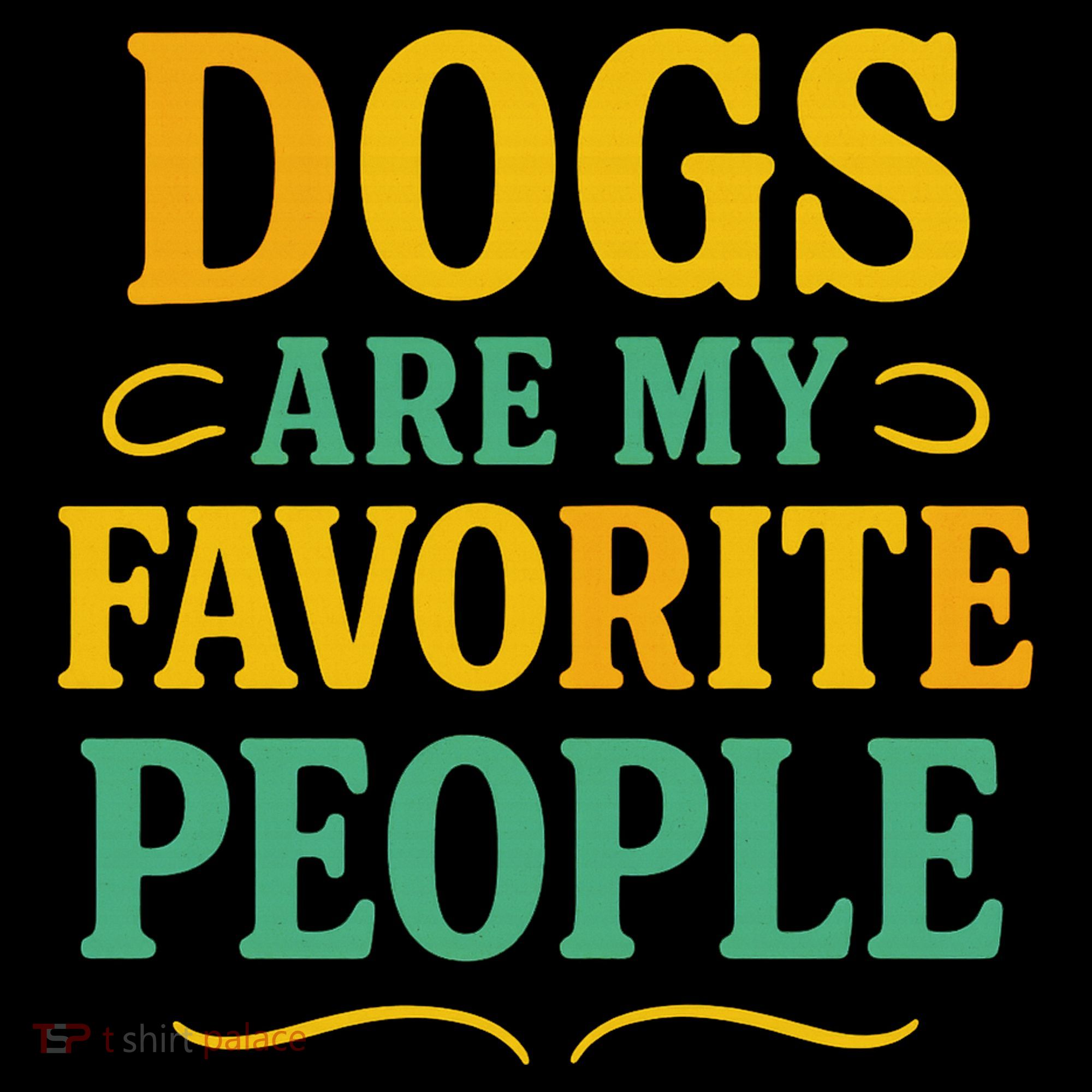 Dogs Are My Favorite People Coffee Mug