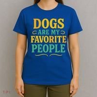 Dogs Are My Favorite People T-Shirt thumb 4