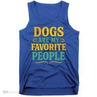 Dogs Are My Favorite People Tank Top thumb 0