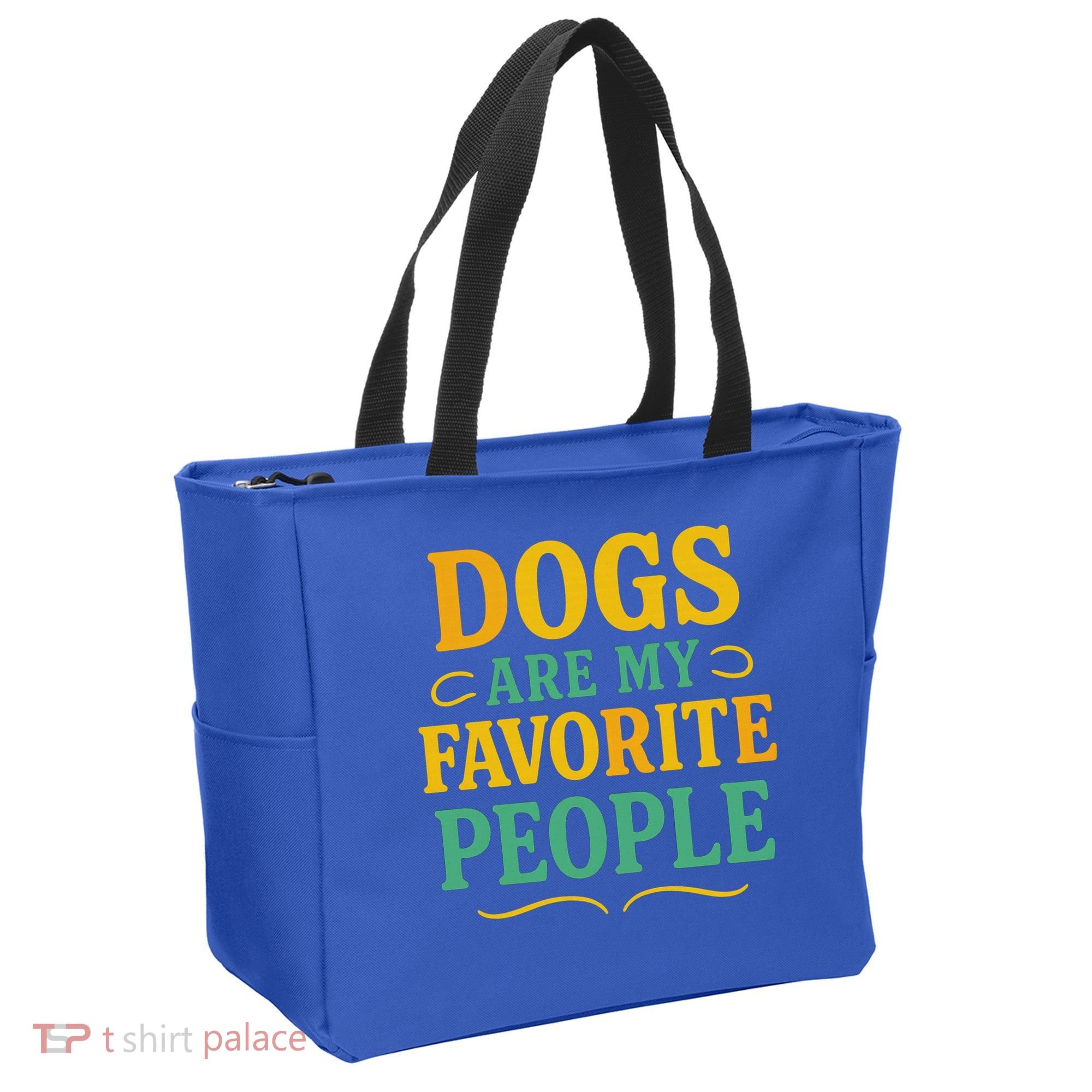 Dogs Are My Favorite People Tote Bag