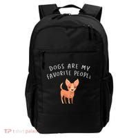 Dogs Are My Favorite People Chihuahua Gift Backpack thumb 0