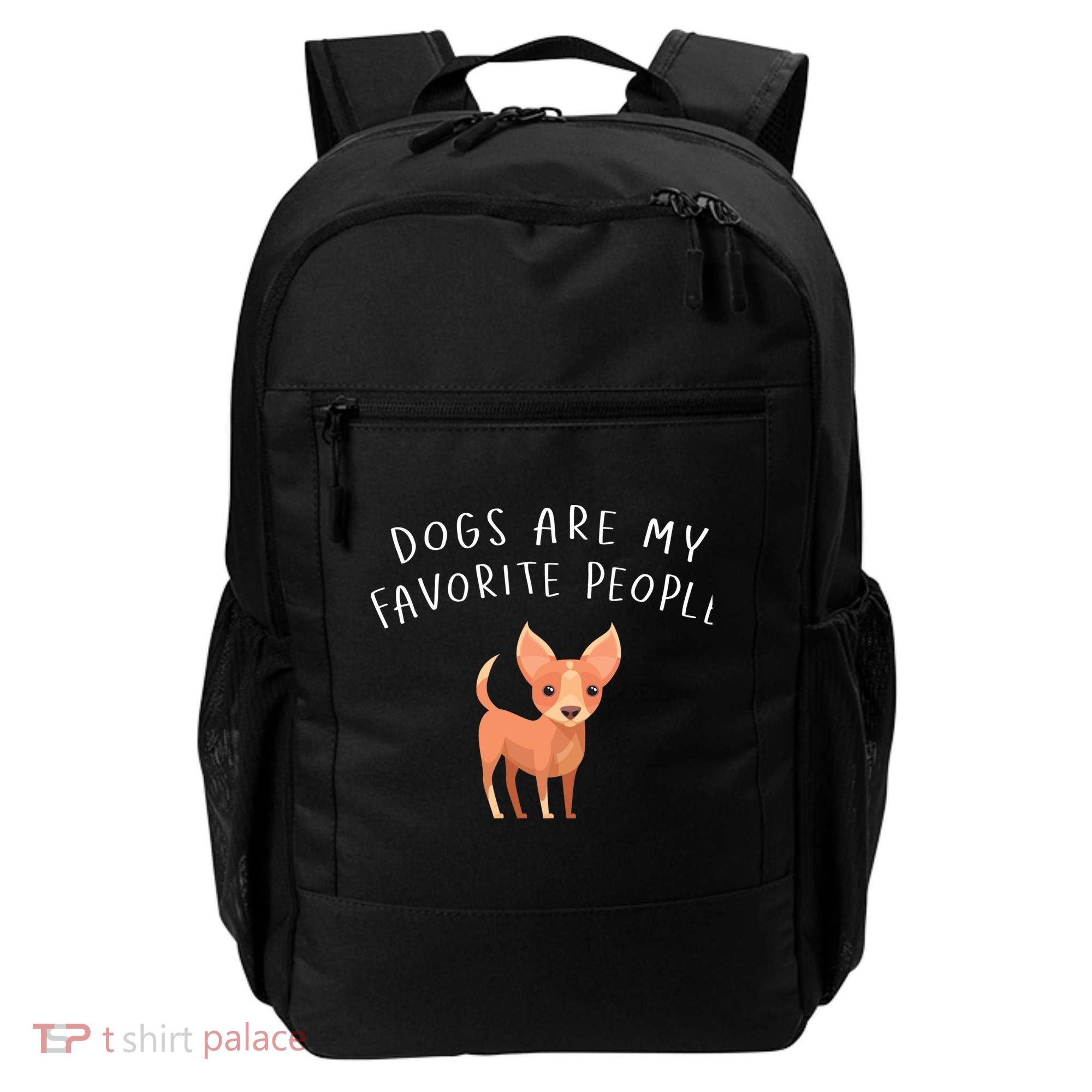 Dogs Are My Favorite People Chihuahua Gift Backpack