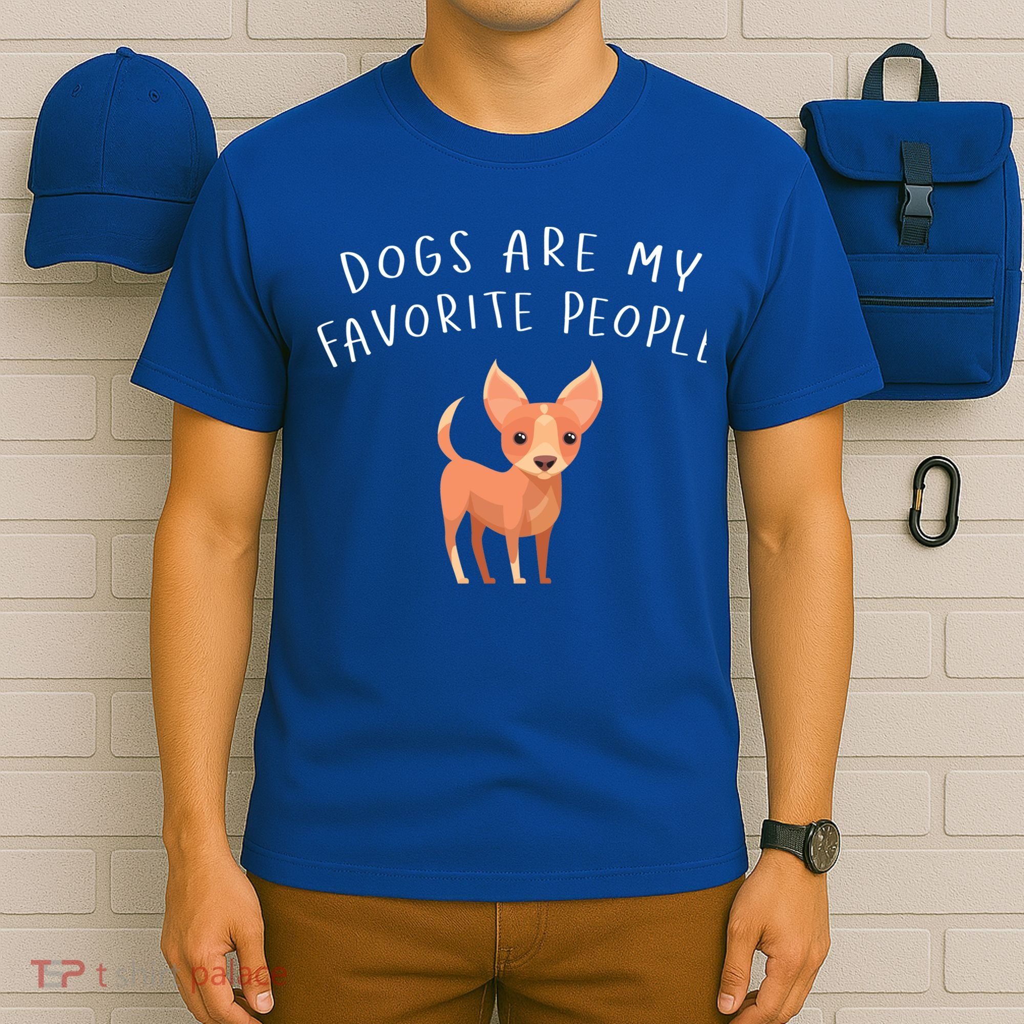 Dogs Are My Favorite People Chihuahua Gift T-Shirt