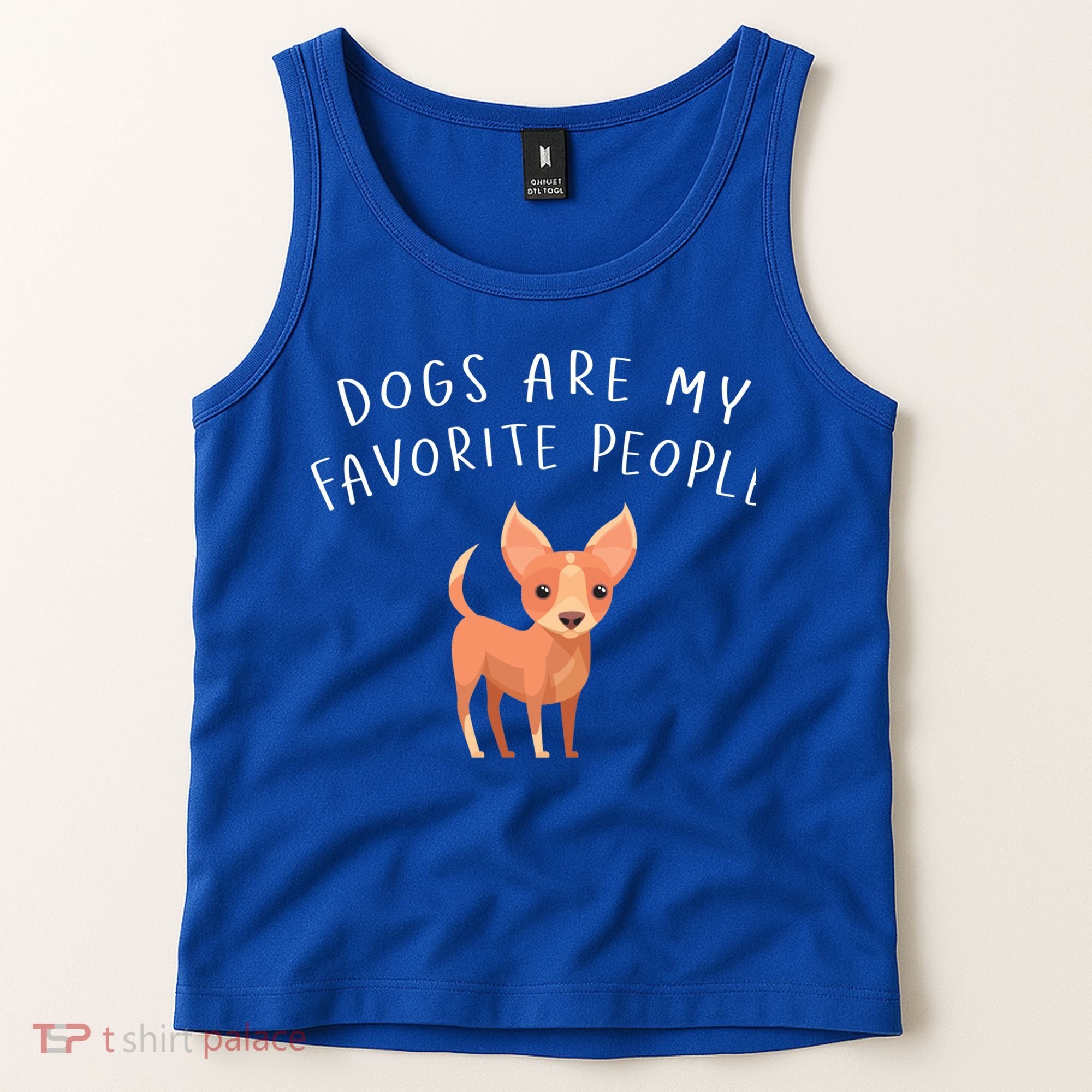 Dogs Are My Favorite People Chihuahua Gift Tank Top
