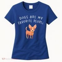 Dogs Are My Favorite People Chihuahua Gift Women's T-Shirt thumb 0