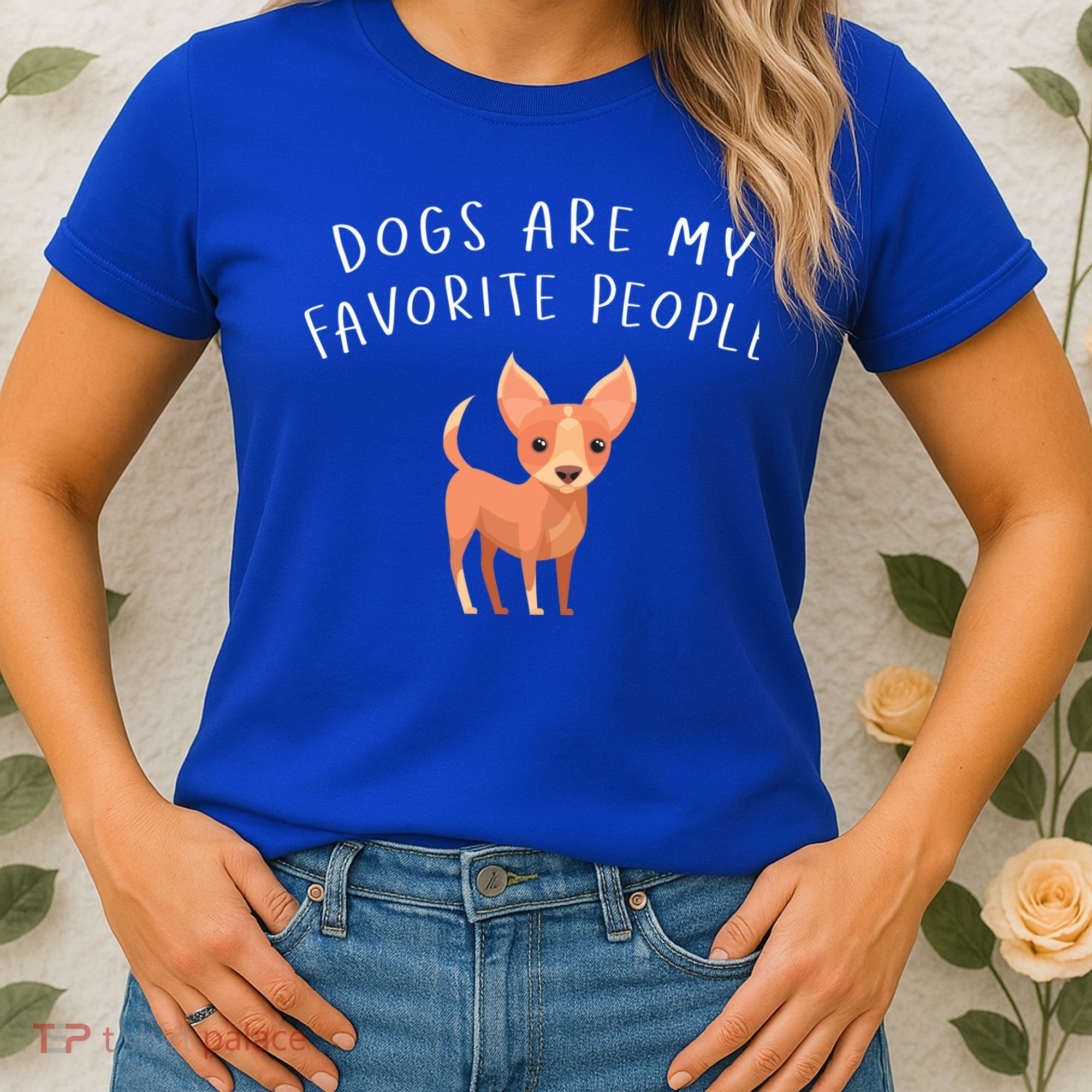 Dogs Are My Favorite People Chihuahua Gift Women's T-Shirt