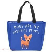 Dogs Are My Favorite People Chihuahua Gift Tote Bag thumb 0
