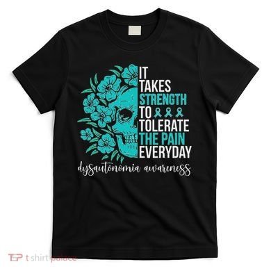 Dysautonomia Awareness Month Dysautonomia Warrior T-Shirt