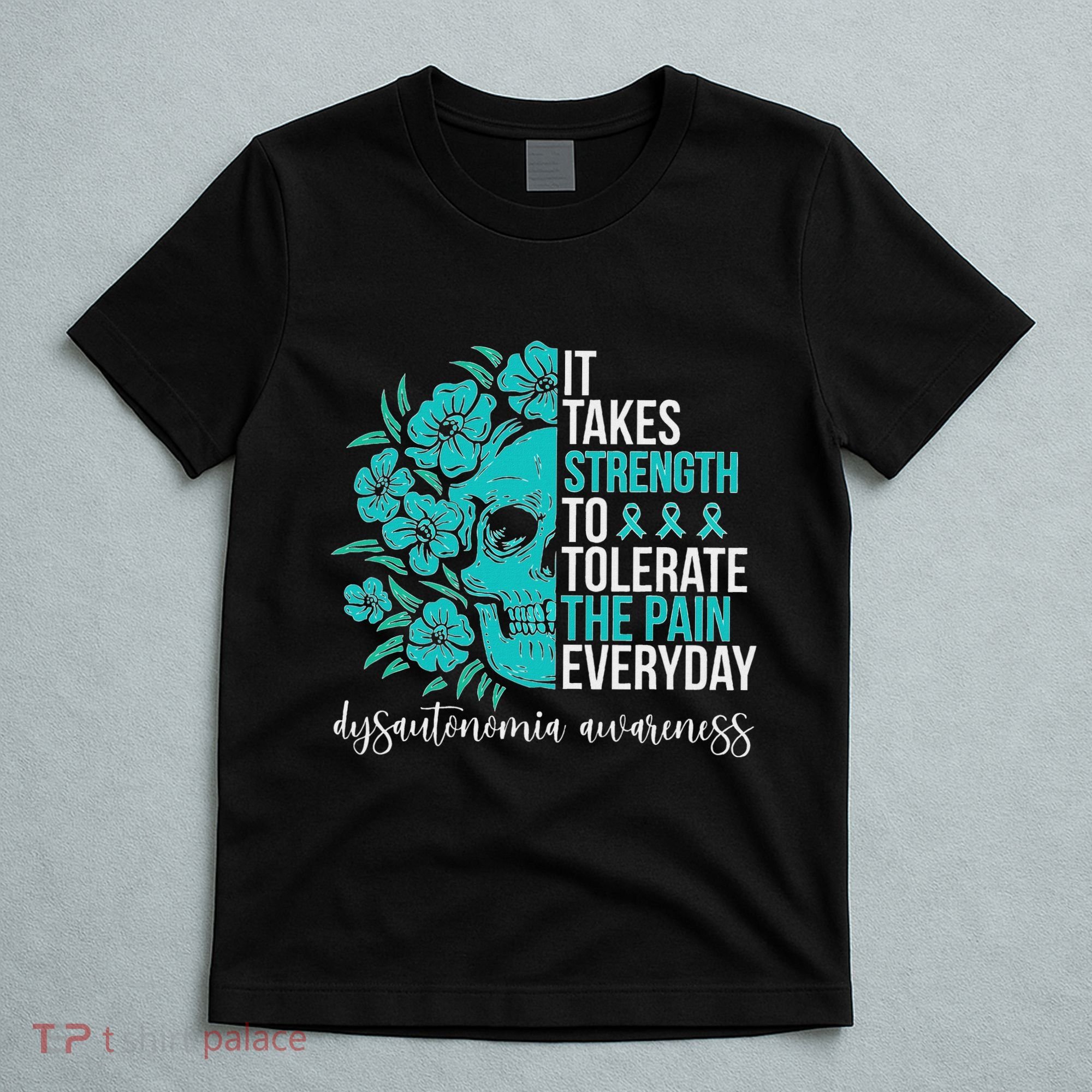 Dysautonomia Awareness Month Dysautonomia Warrior T-Shirt