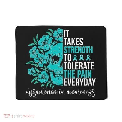 Dysautonomia Awareness Month Dysautonomia Warrior Mousepad