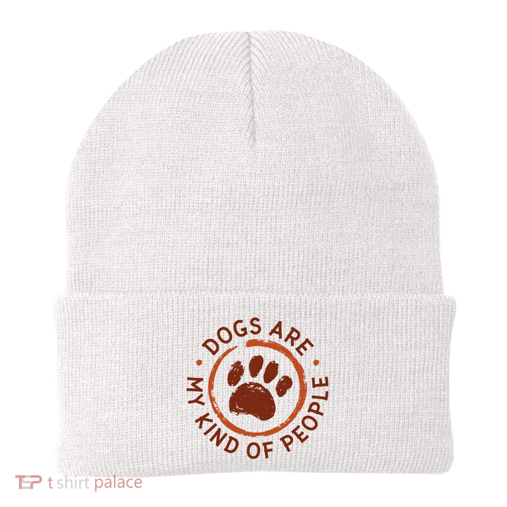 Dogs Are My Kind Of People Paw Beanie