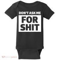 Don’t Ask Me For Shit Baby Bodysuit thumb 0