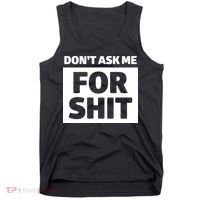 Don’t Ask Me For Shit Tank Top thumb 0