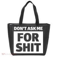 Don’t Ask Me For Shit Tote Bag thumb 0
