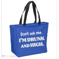 Don't Ask Me I'm Drunk And High Cool Gift Tote Bag thumb 2