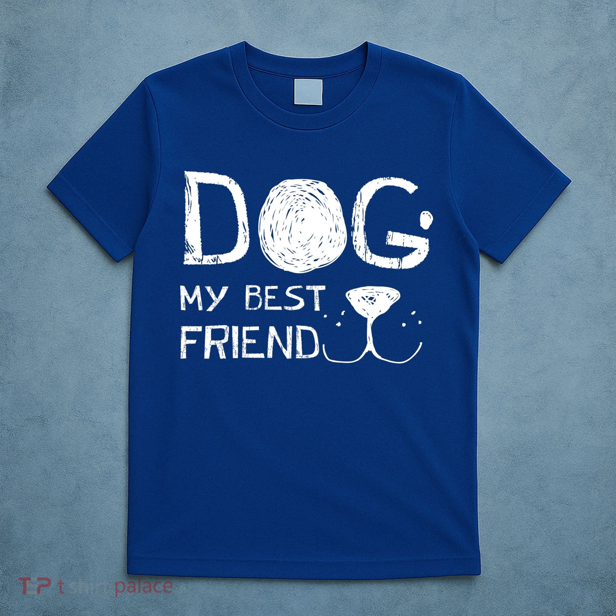 Dogs Are My Best Friend T-Shirt